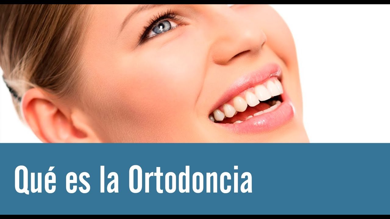 que es ortodoncia